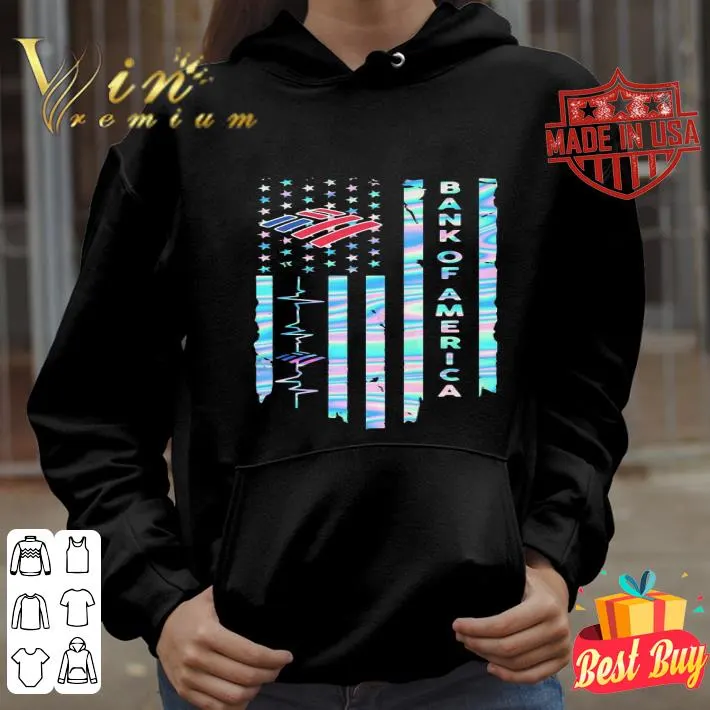 Bank Of America American Flag 4th Of July Independence Day shirt